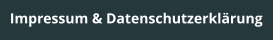 Impressum & Datenschutzerkl�rung